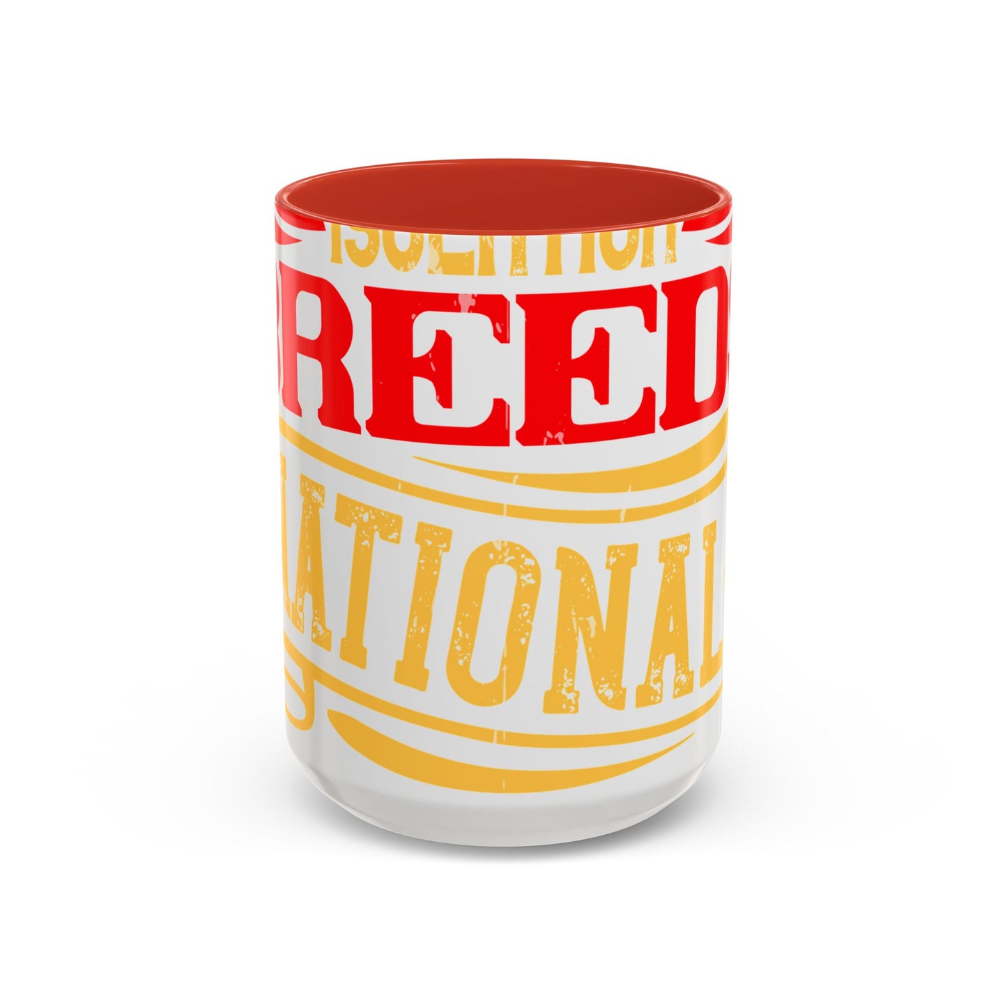 National isolation breeds national neurosis-01 — Accent Mug 11/15oz