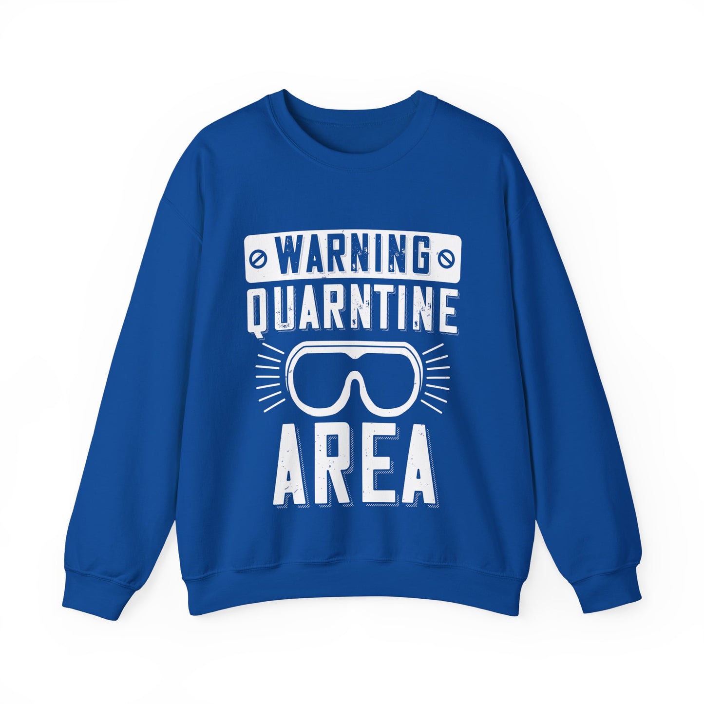 warning quarantine area-01 — Unisex Heavy Blend Crewneck (G18000)