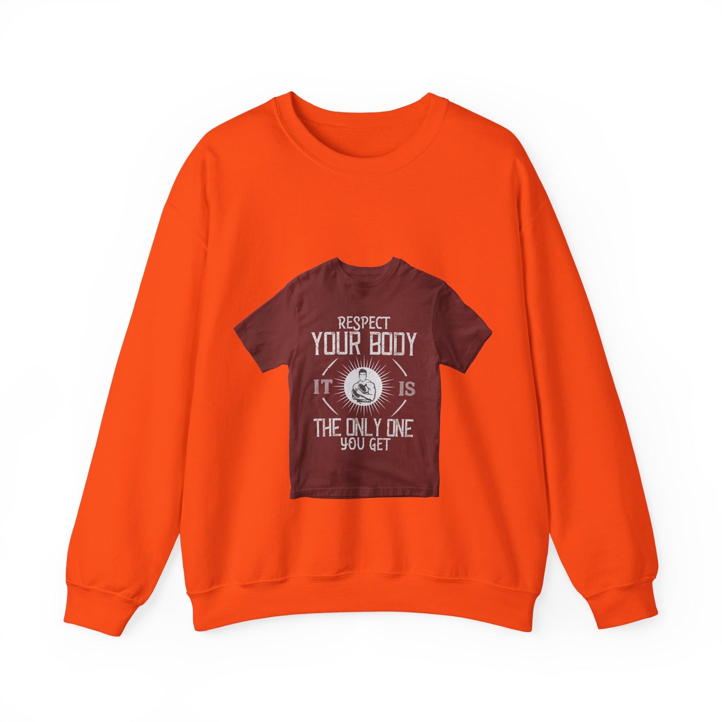 Respect your body. ItΓÇÖs the only one you get — Unisex Heavy Blend Crewneck (G18000)