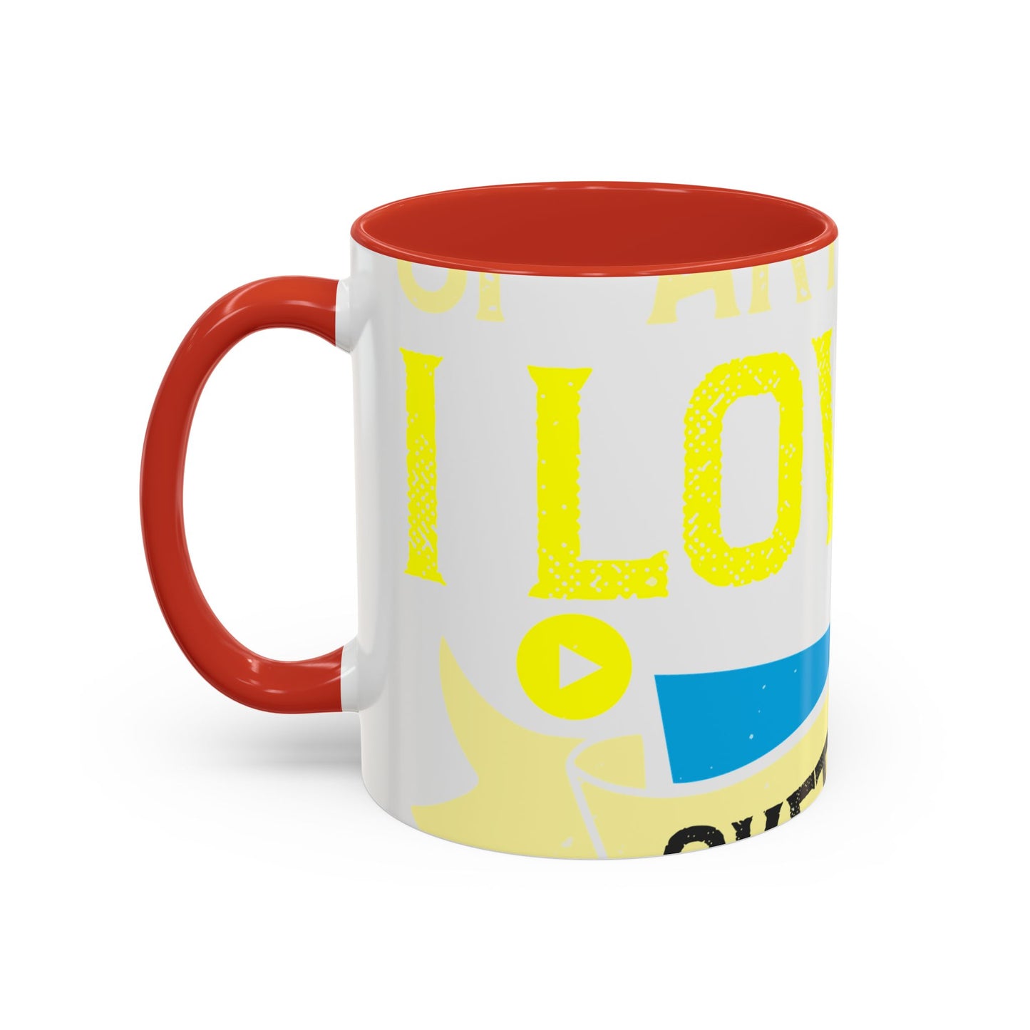 I love all kinds of art. I mean, I love sketching and acting and music-01 — Accent Mug 11/15oz