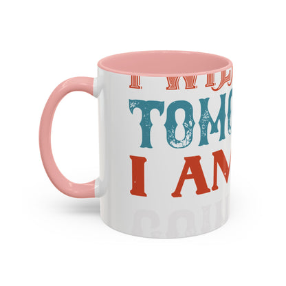 I WILL DO IT TOMORROW-01 — Accent Mug 11/15oz