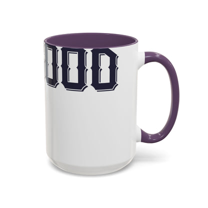 Sometimes itΓÇÖs not how good you are, but how bad you want it-01 — Accent Mug 11/15oz