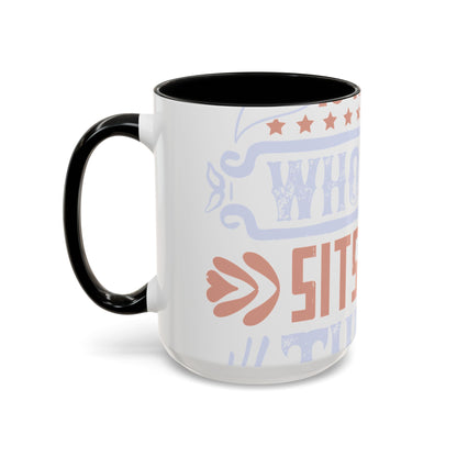 A conservative is a man who just sits and thinks, mostly sits-01 — Accent Mug 11/15oz