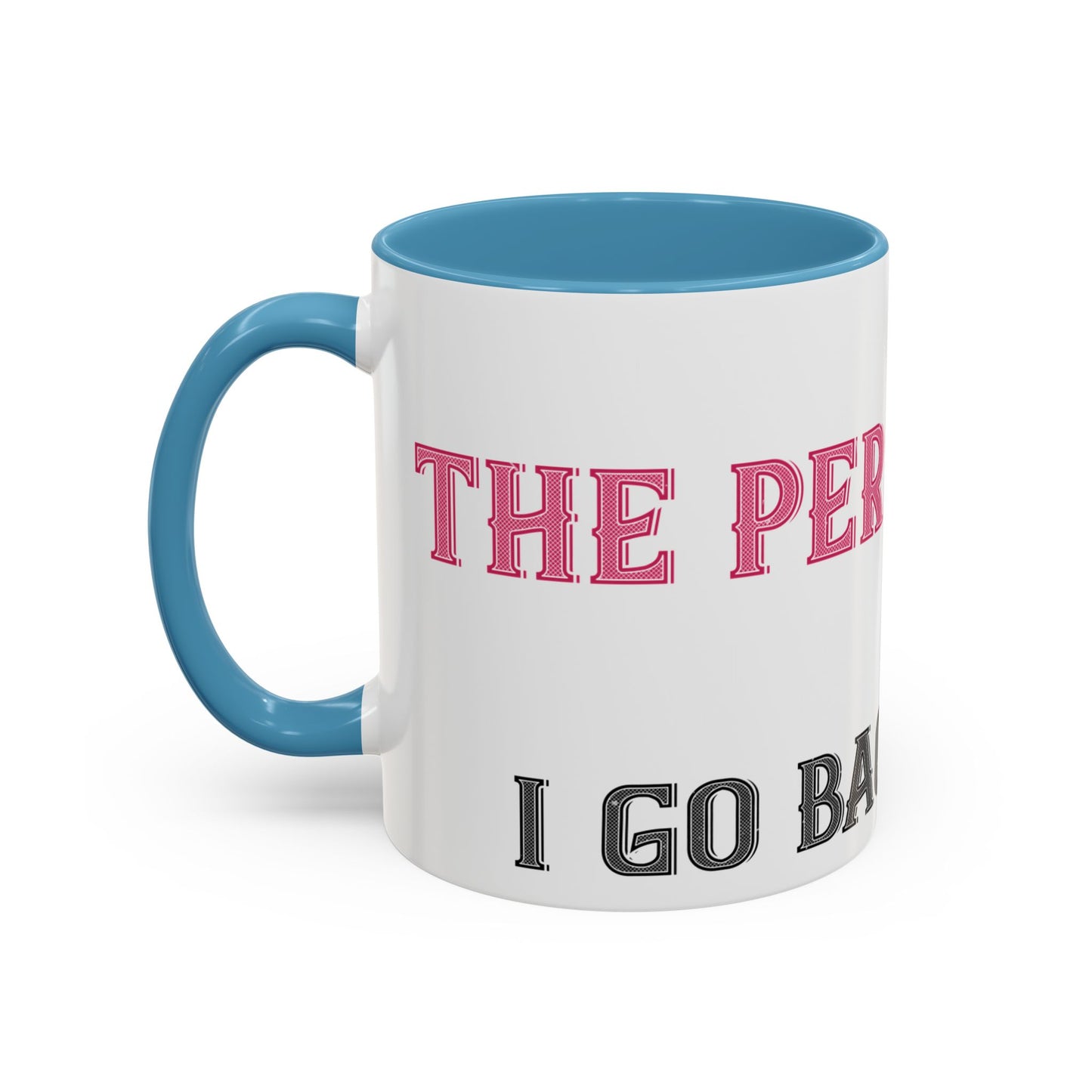 More and more — Accent Mug 11/15oz