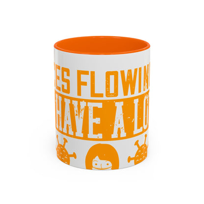 Keep those creative juices flowing. You have a lot of time on your hands!-01 — Accent Mug 11/15oz
