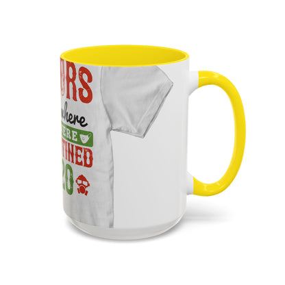 seniors the one where they were quarantined 2020 — Accent Mug 11/15oz