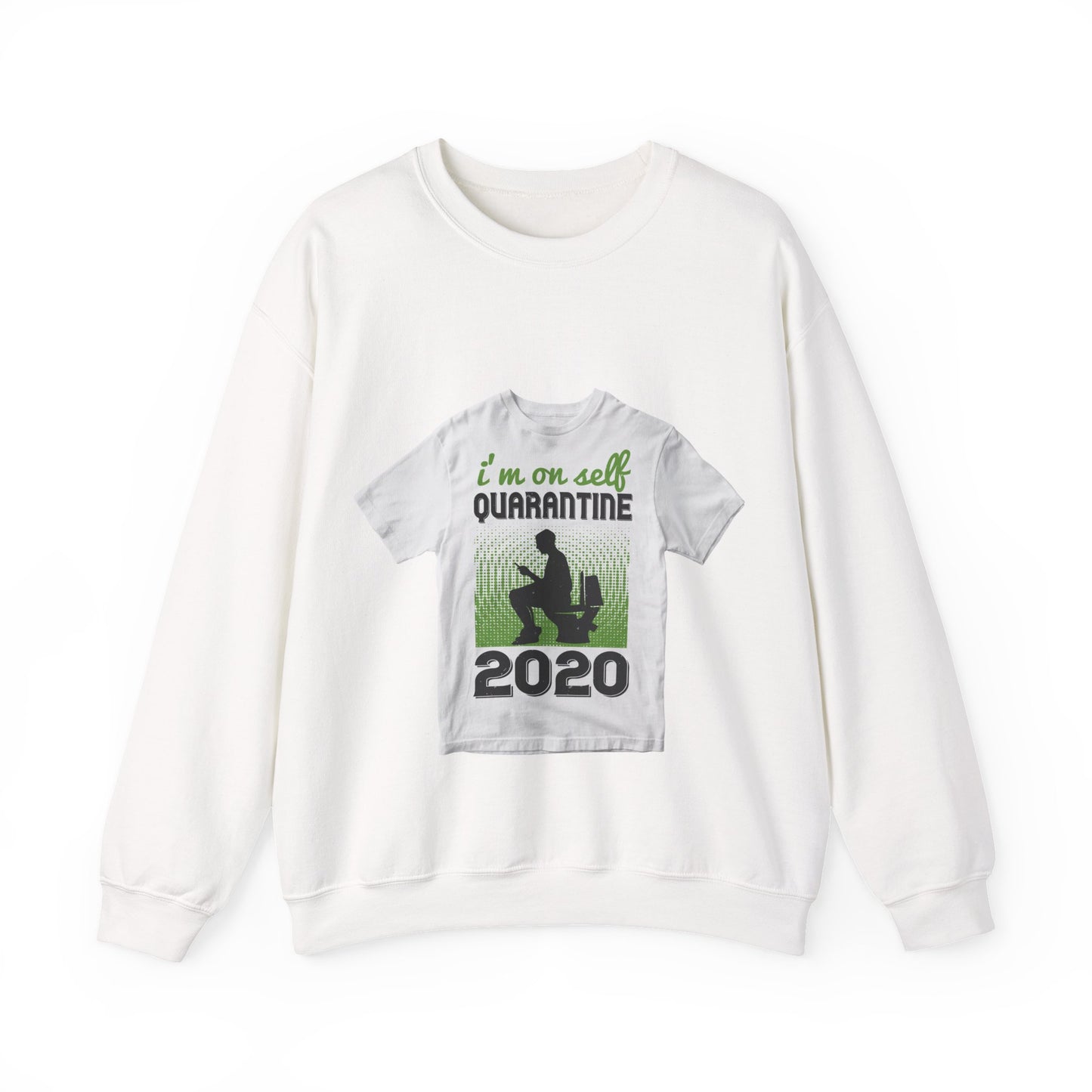 i'm on self quarantine 2020 — Unisex Heavy Blend Crewneck (G18000)