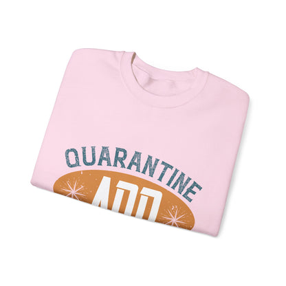 quarantine and chill-011 — Unisex Heavy Blend Crewneck (G18000)