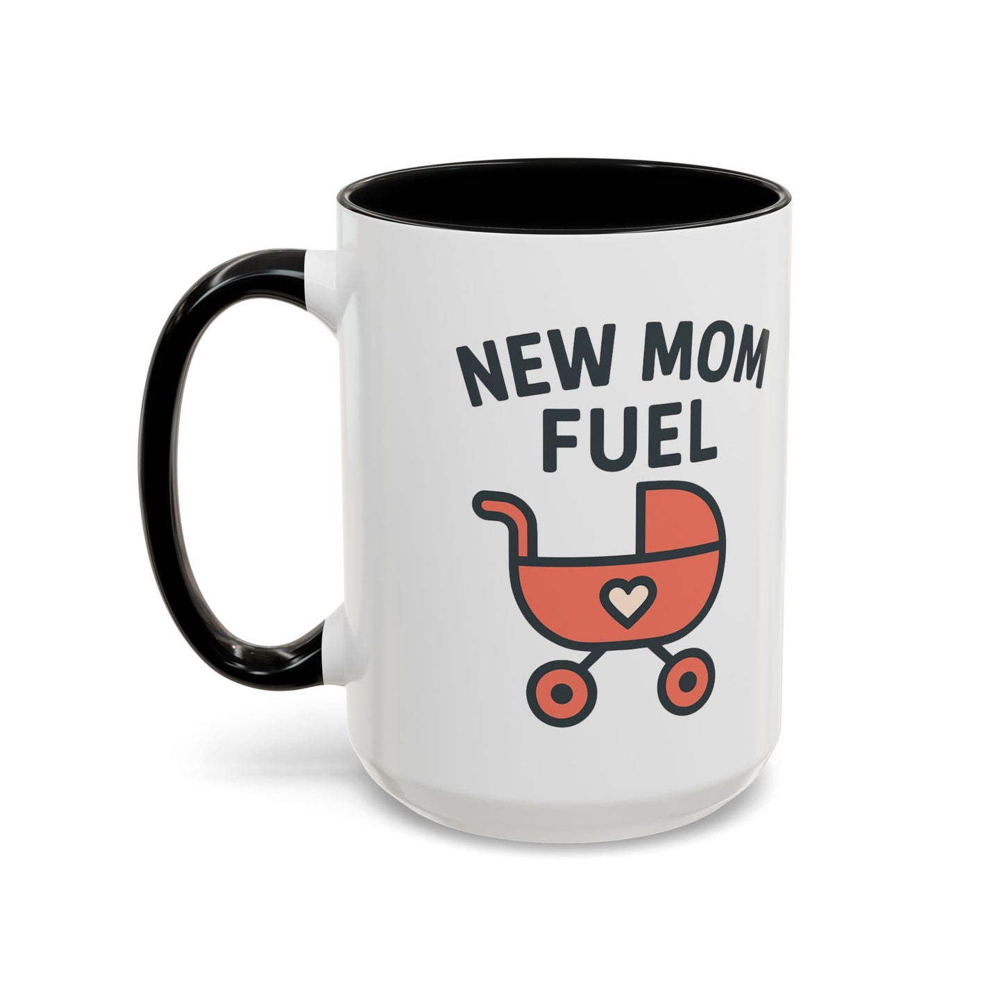 New Mom Fuel Coffee Mug - Cute Mom Gift, Ceramic Coffee Cup, Mommy Essentials, Baby Shower Gift, Parent Life Mug