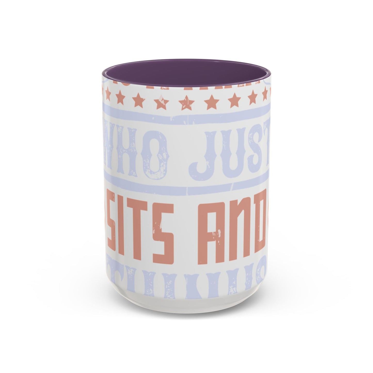 A conservative is a man who just sits and thinks, mostly sits-01 — Accent Mug 11/15oz