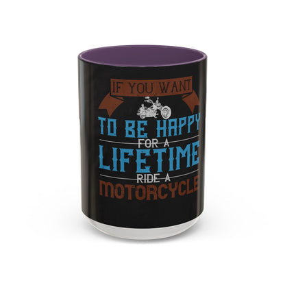 If you want to be happy — Accent Mug 11/15oz