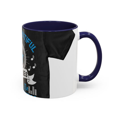 I like beautiful melodies telling me terrible things — Accent Mug 11/15oz