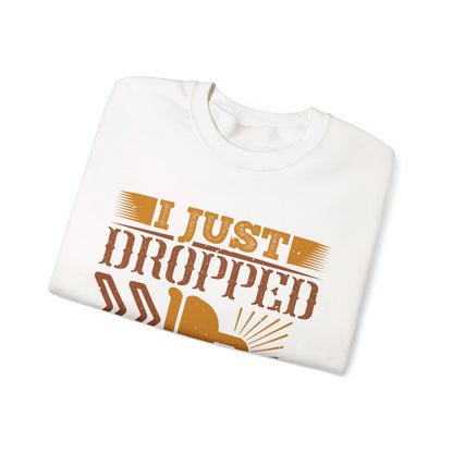 I Just Dropped A Load-01 — Unisex Heavy Blend Crewneck (G18000)