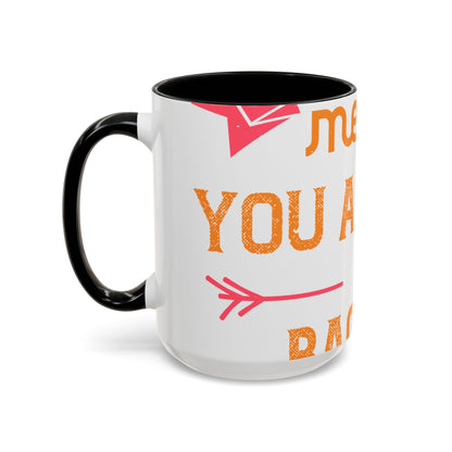 Being sisters means you always have backup 4 design (2) — Accent Mug 11/15oz