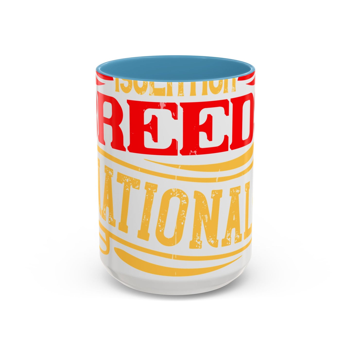 National isolation breeds national neurosis-01 — Accent Mug 11/15oz