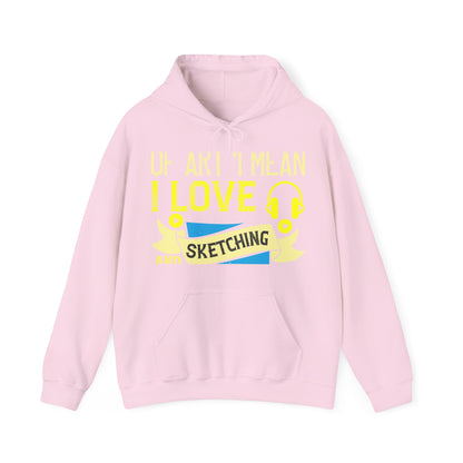 I love all kinds of art. I mean, I love sketching and acting and music-01 — Unisex Heavy Blend Hoodie (G18500)