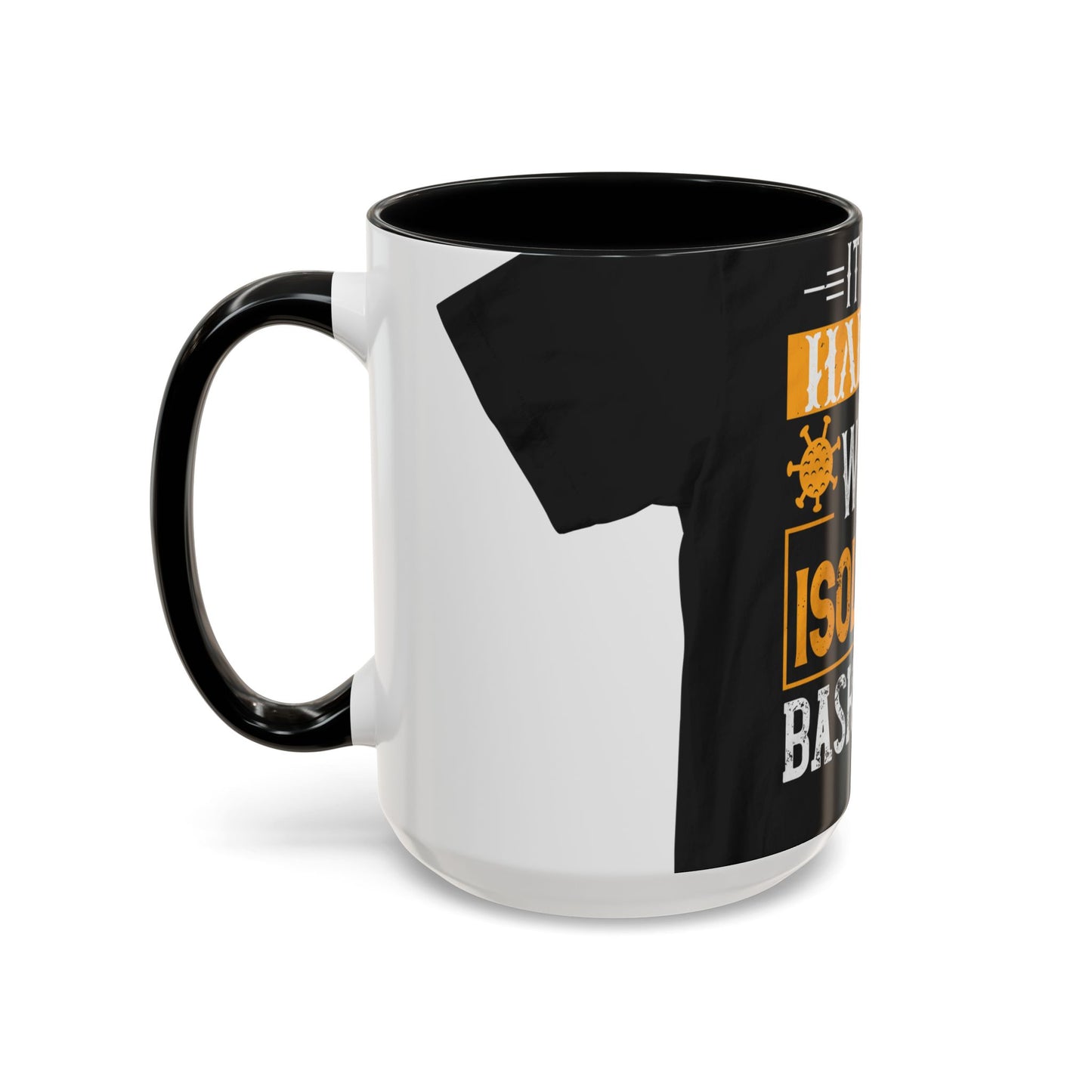 It's just hard to watch isolation basketball — Accent Mug 11/15oz