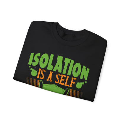 Isolation is a self-defeating dream-01 — Unisex Heavy Blend Crewneck (G18000)