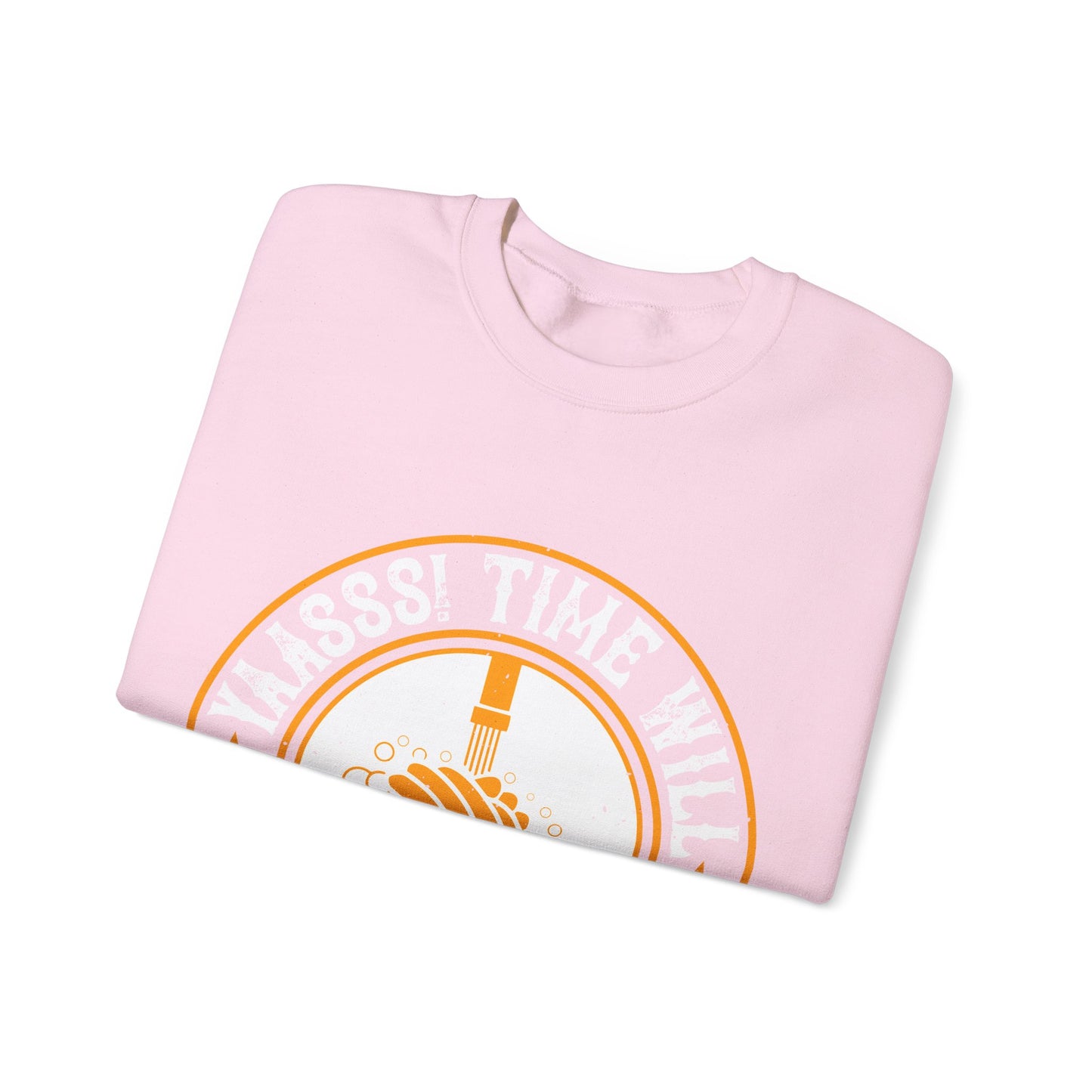 Yaasss Time will heal everything-01 — Unisex Heavy Blend Crewneck (G18000)