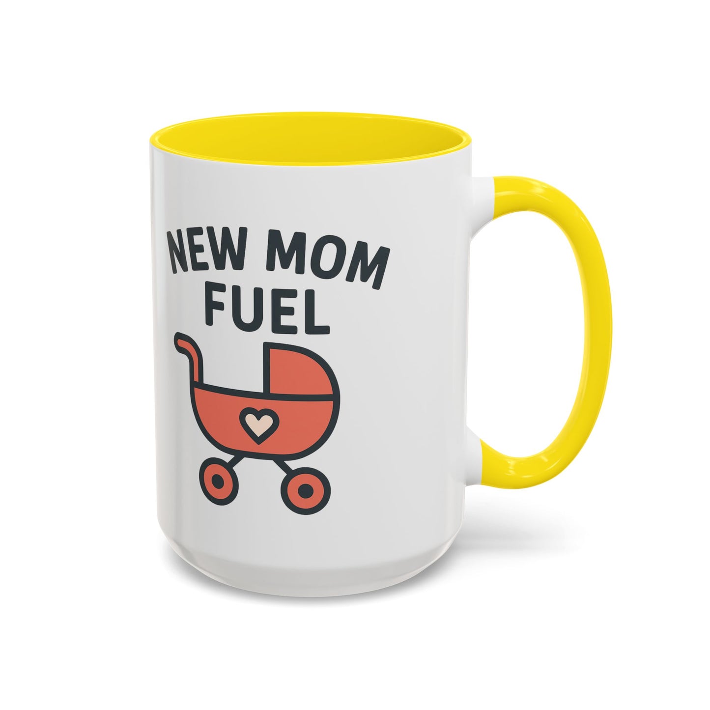 New Mom Fuel Coffee Mug - Cute Mom Gift, Ceramic Coffee Cup, Mommy Essentials, Baby Shower Gift, Parent Life Mug