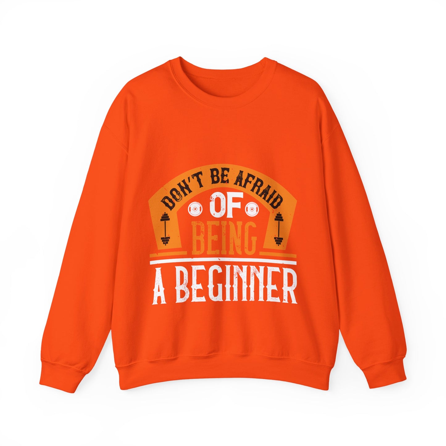 DonΓÇÖt be afraid of being a beginner-01 — Unisex Heavy Blend Crewneck (G18000)