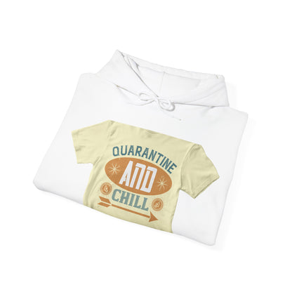 quarantine and chill1 — Unisex Heavy Blend Hoodie (G18500)