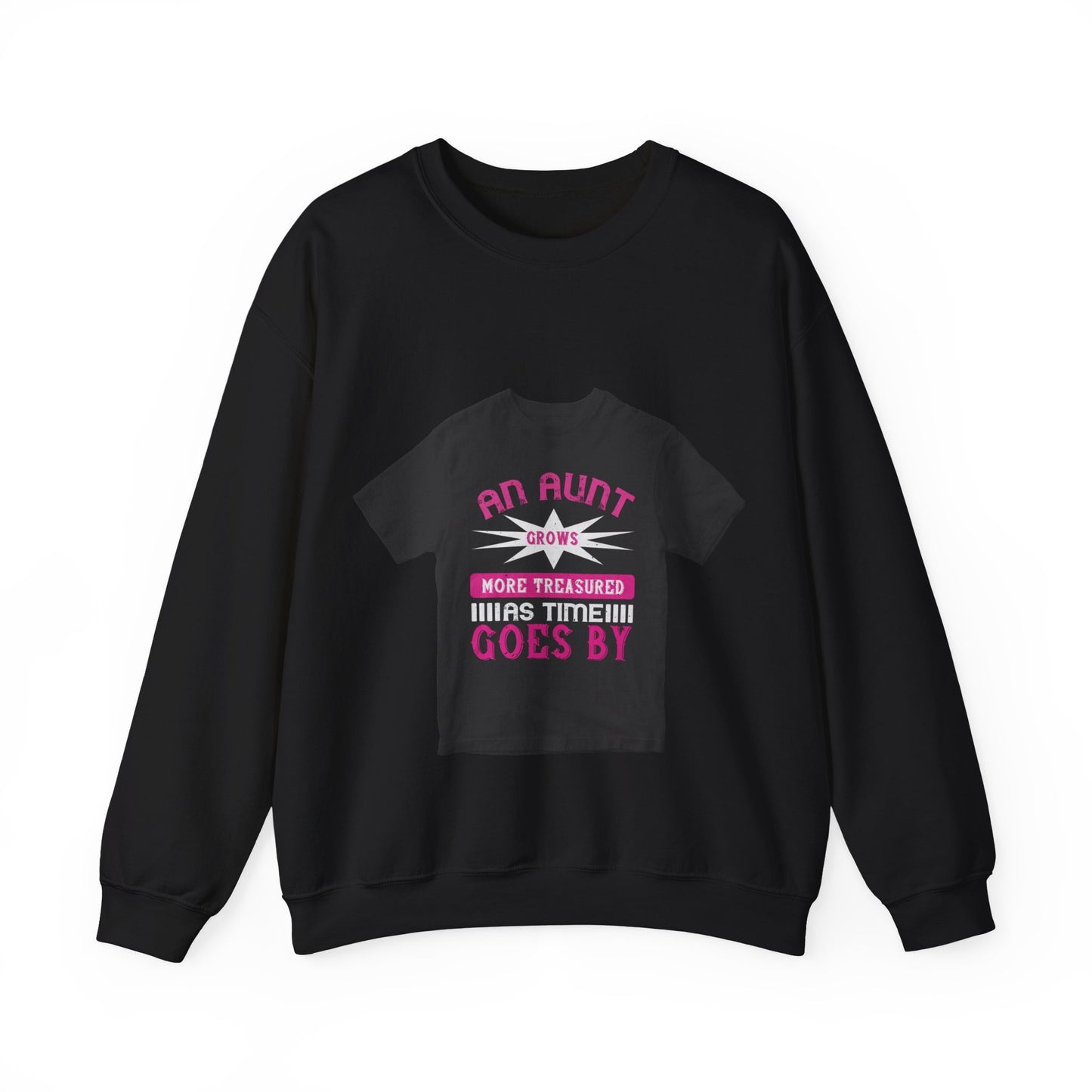 An aunt grows more treasured as time goes by — Unisex Heavy Blend Crewneck (G18000)