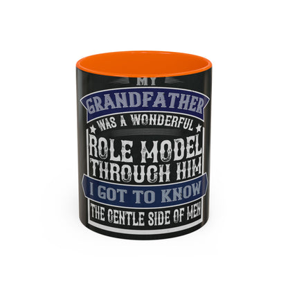 My grandfather was a wonderful role model-02 — Accent Mug 11/15oz