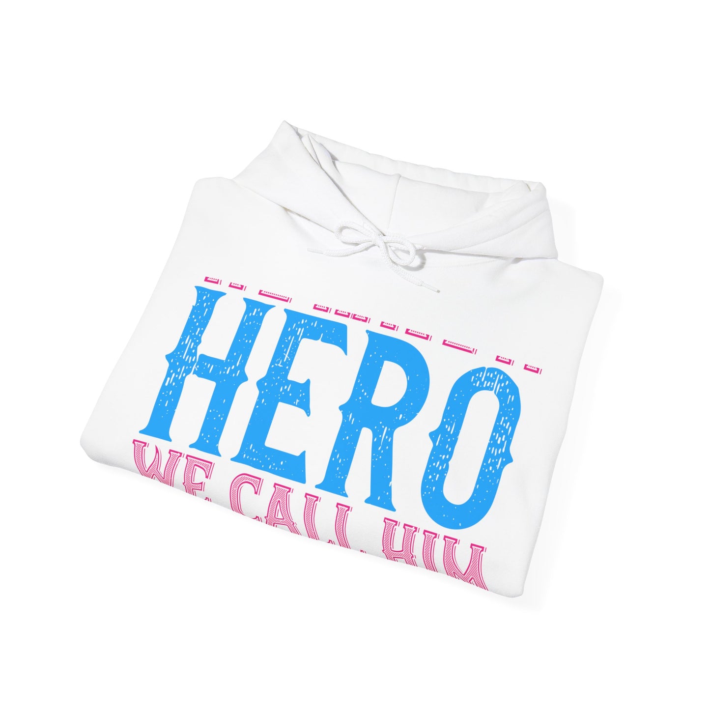 We have a hero, we call him grandpa-01 — Unisex Heavy Blend Hoodie (G18500)
