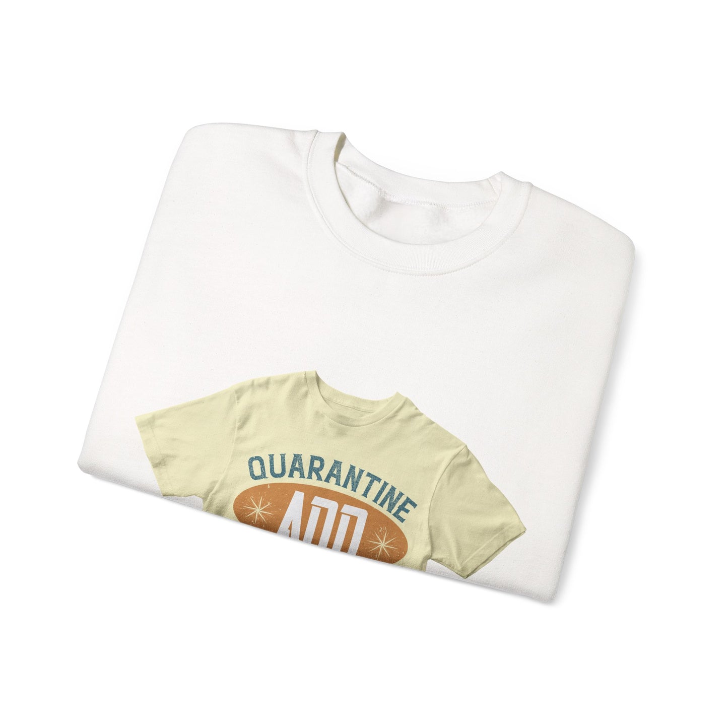 quarantine and chill1 — Unisex Heavy Blend Crewneck (G18000)