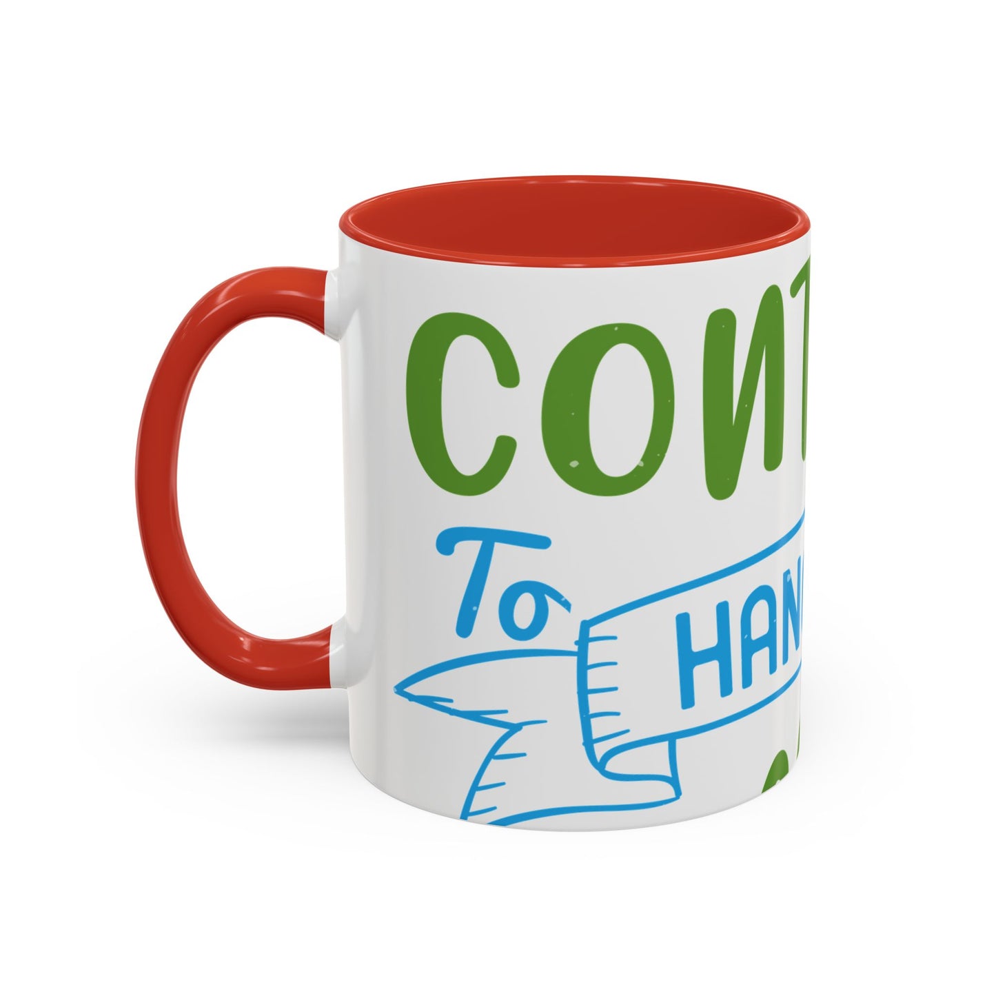 i canΓÇÖt continue to hang out with you-01 — Accent Mug 11/15oz