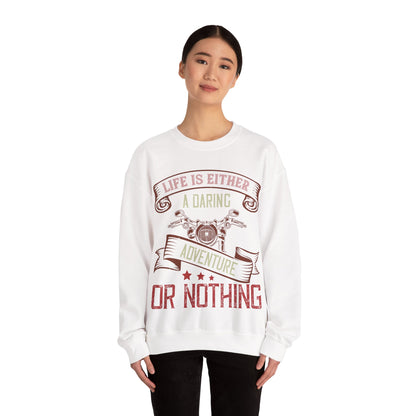 life is either a daring adventure or nothing-01 — Unisex Heavy Blend Crewneck (G18000)