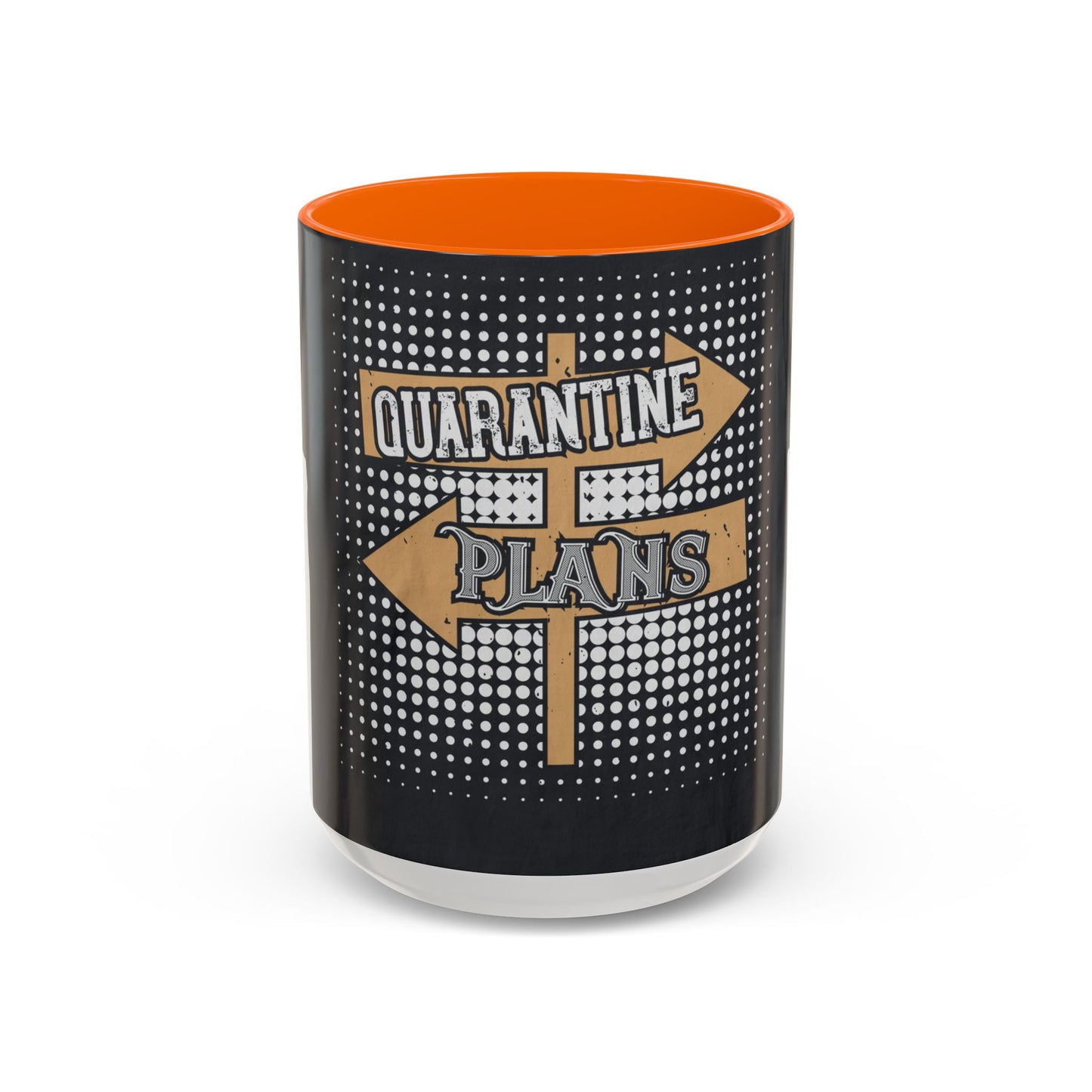quarantine plans — Accent Mug 11/15oz