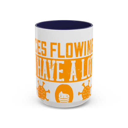 Keep those creative juices flowing. You have a lot of time on your hands!-01 — Accent Mug 11/15oz