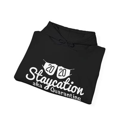 2020 staycation aka quarantine-01 — Unisex Heavy Blend Hoodie (G18500)