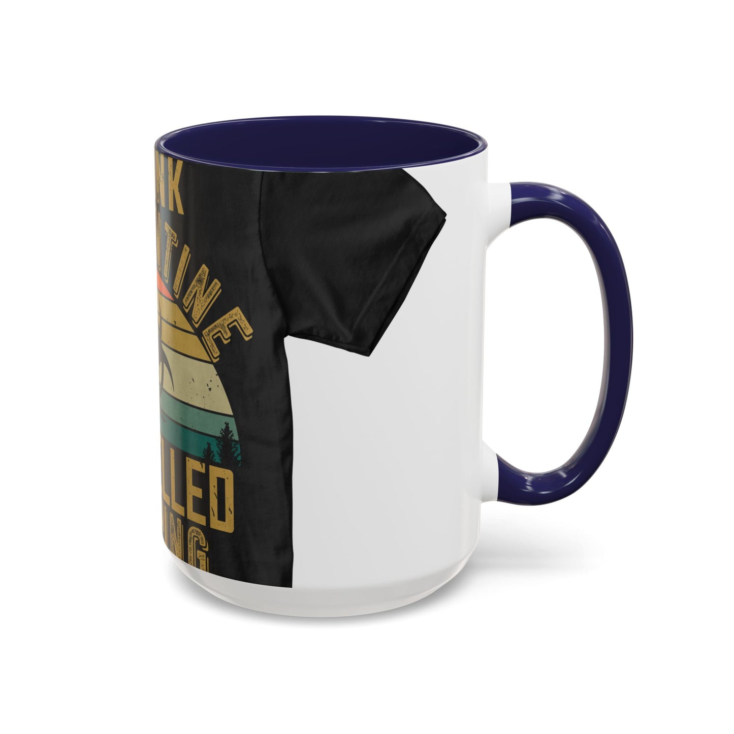 i think quarantine is spelled camping — Accent Mug 11/15oz