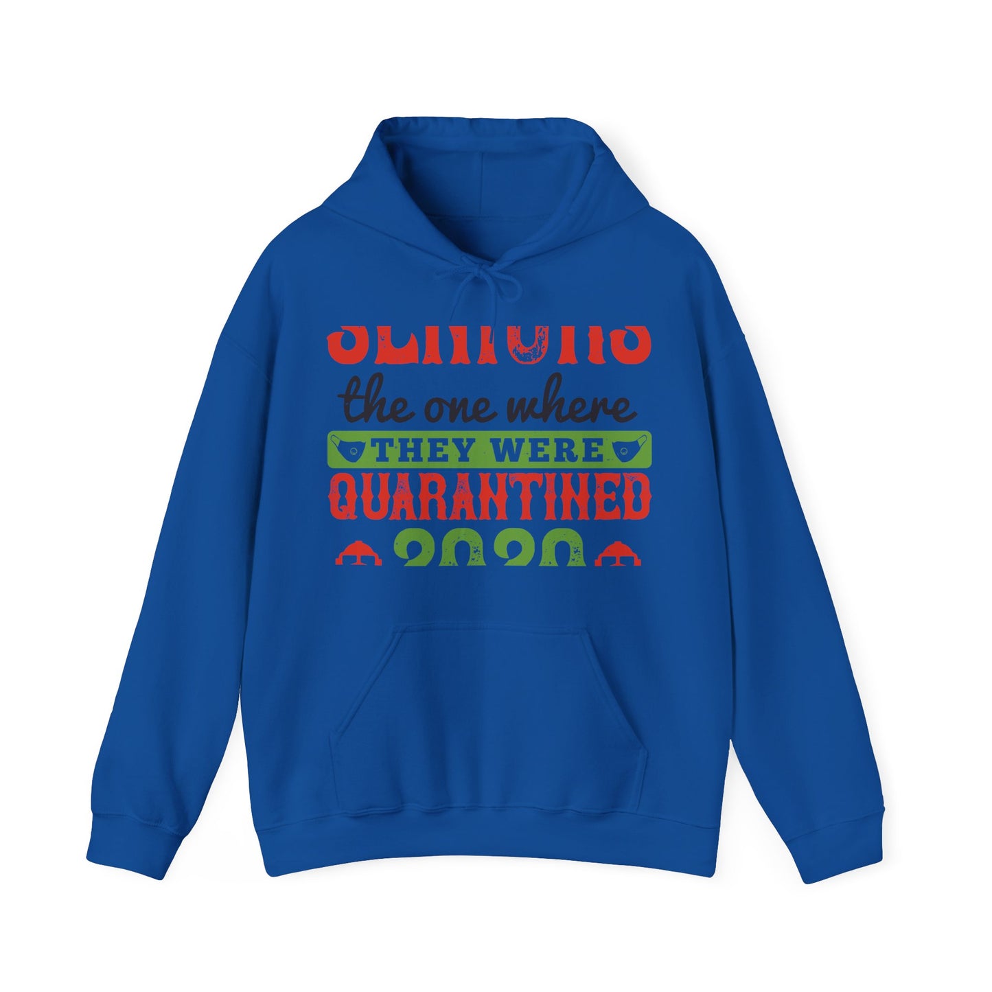 seniors the one where they were quarantined 2020-01 — Unisex Heavy Blend Hoodie (G18500)