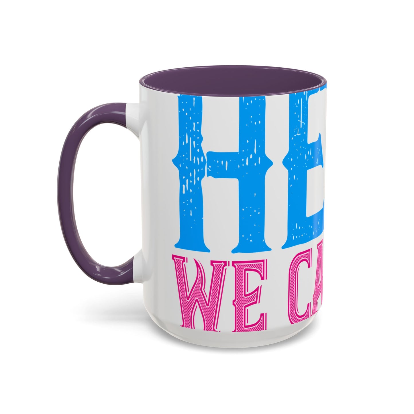 We have a hero, we call him grandpa-01 — Accent Mug 11/15oz