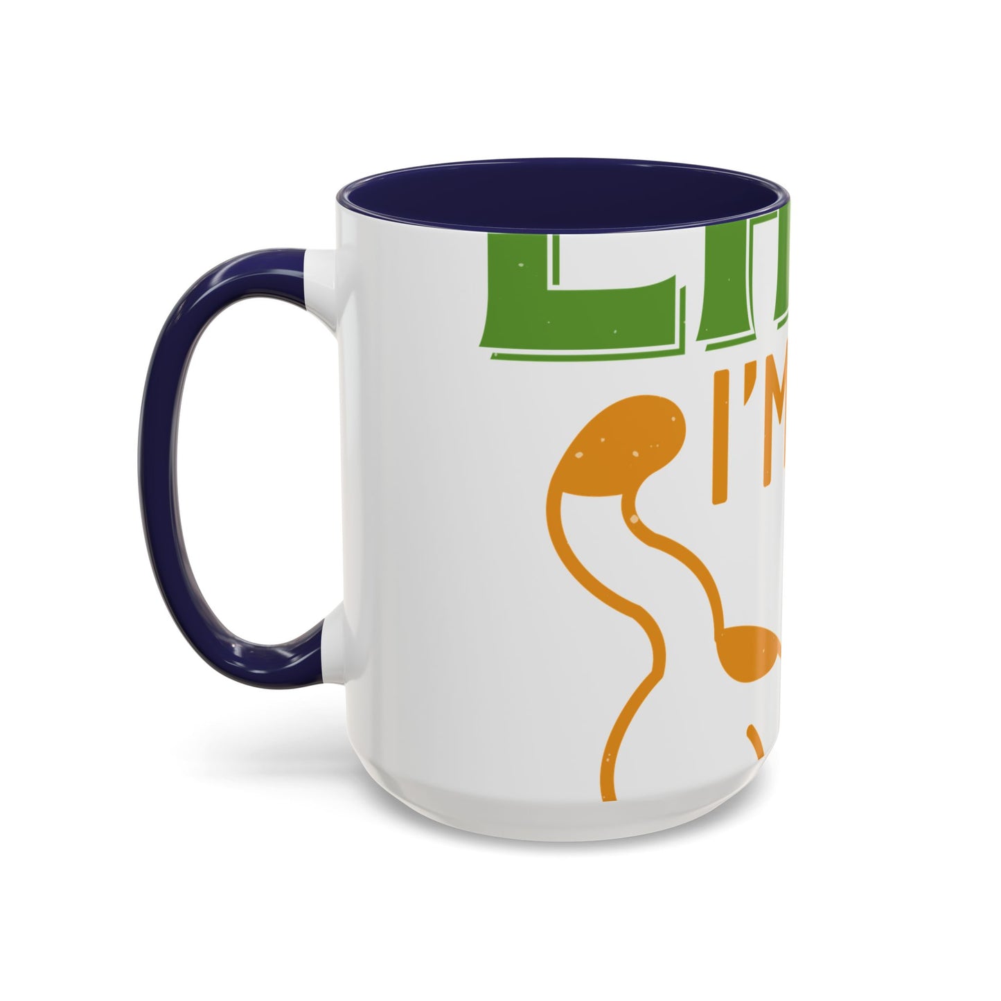 iΓÇÖm not lazy iΓÇÖm in quarantine-01 — Accent Mug 11/15oz