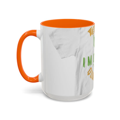 back off i'm on self quarantine — Accent Mug 11/15oz