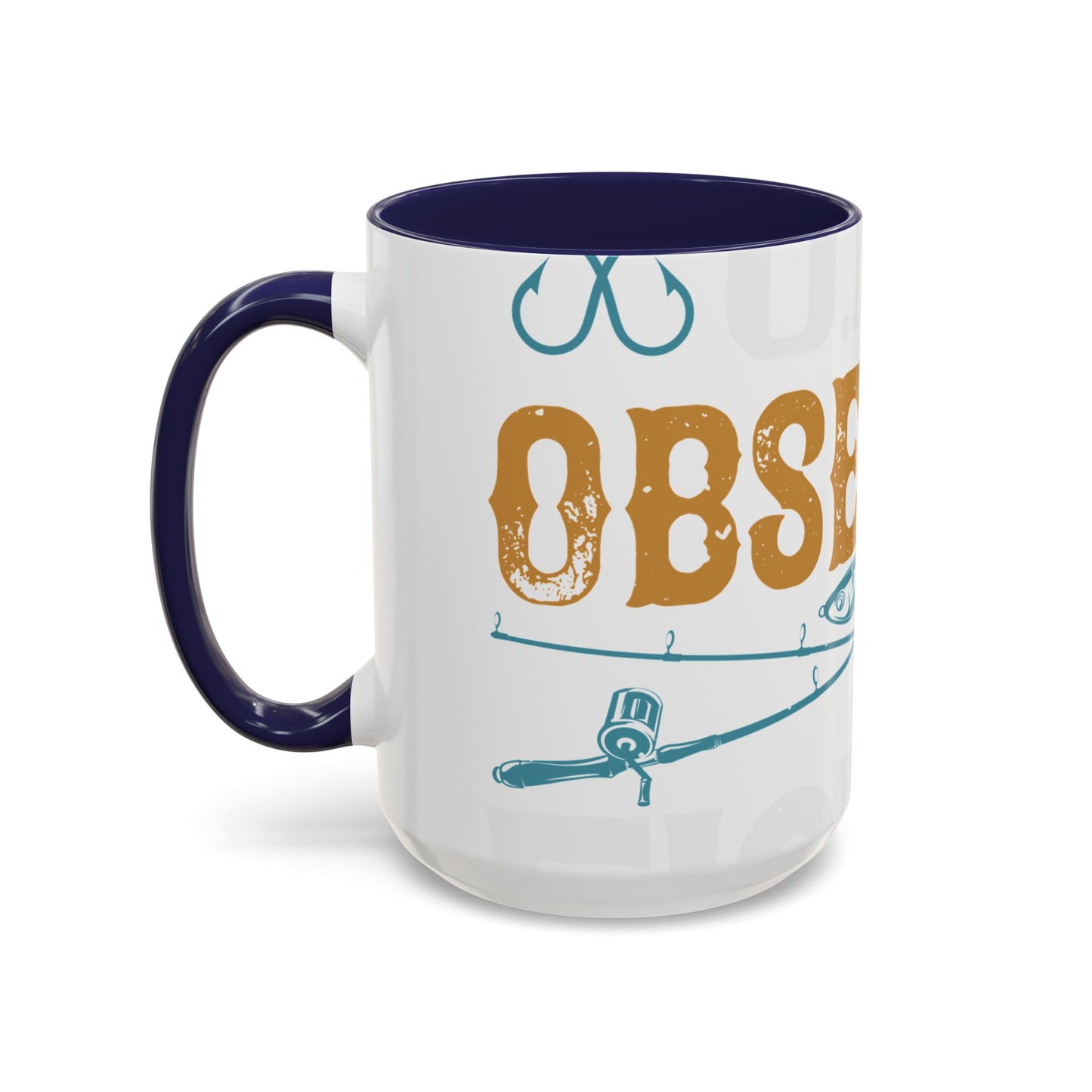 I HAVE O.F.D OBSESSIVE FISHING DISORDER-01 — Accent Mug 11/15oz