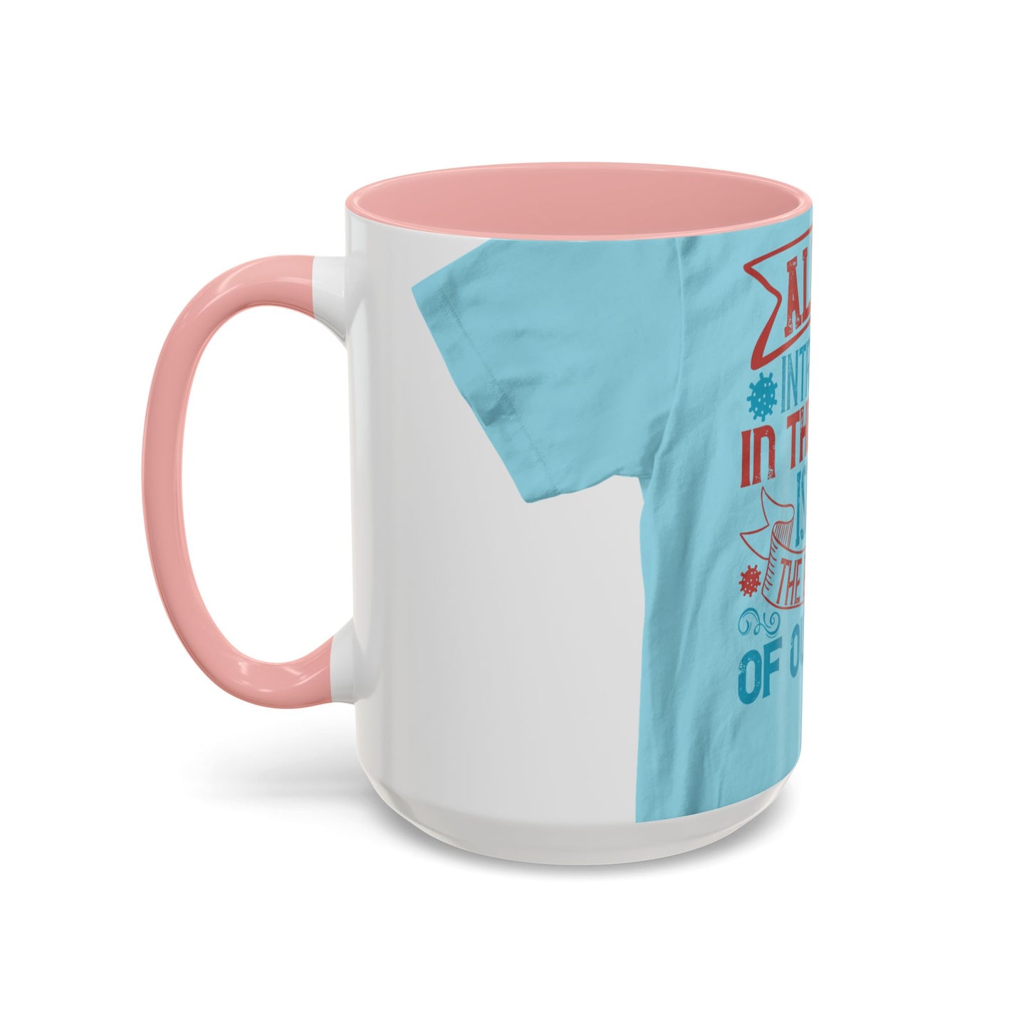 All you introverts in the house, isnΓÇÖt it the best time of our lives — Accent Mug 11/15oz