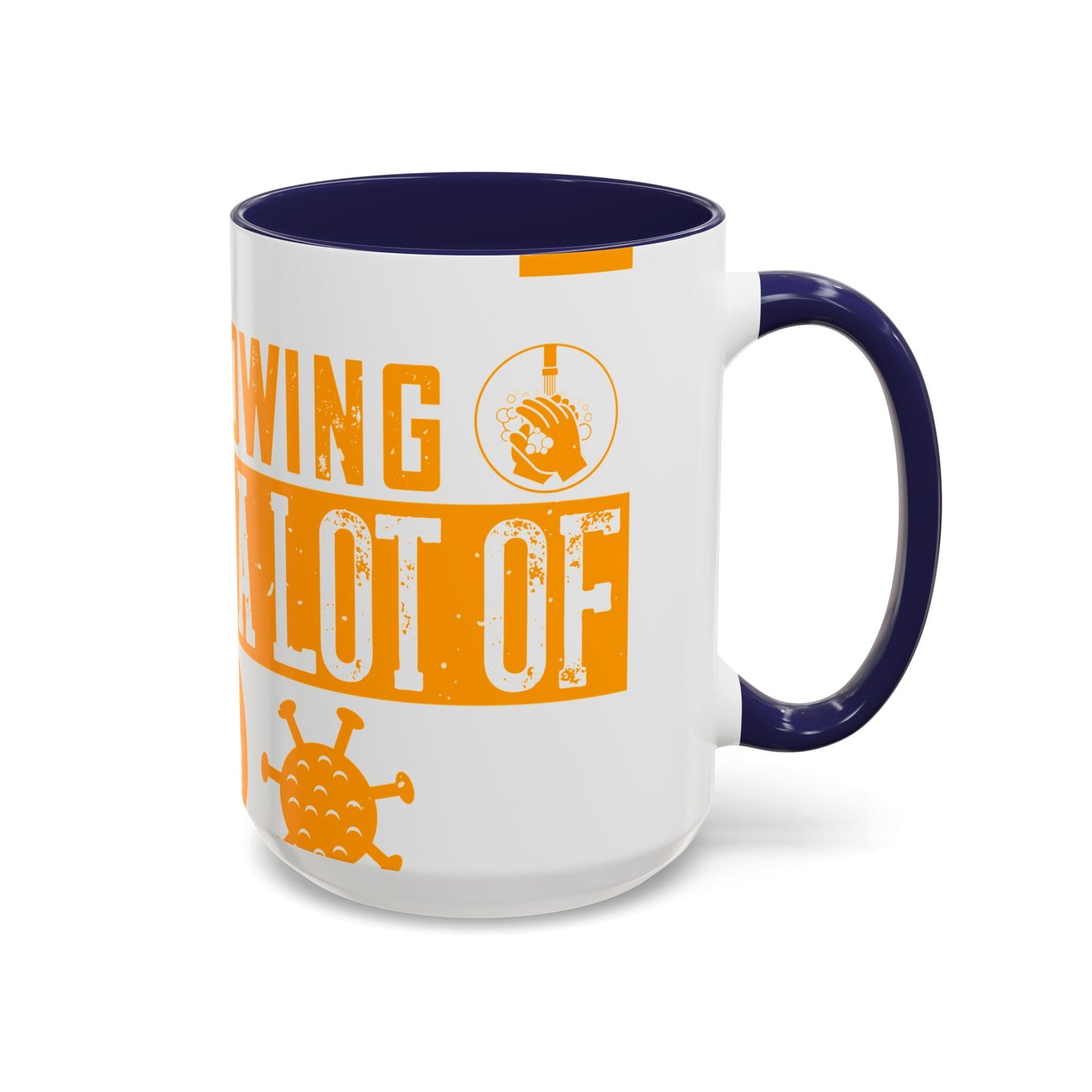 Keep those creative juices flowing. You have a lot of time on your hands!-01 — Accent Mug 11/15oz