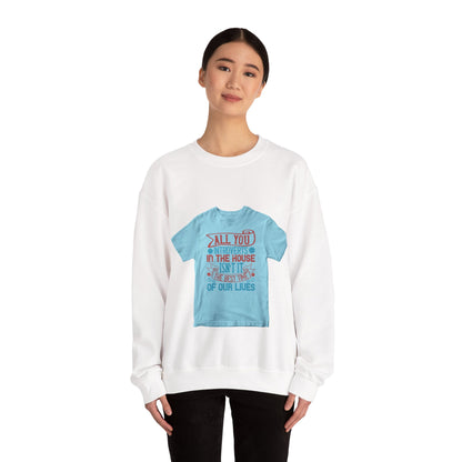All you introverts in the house, isnΓÇÖt it the best time of our lives — Unisex Heavy Blend Crewneck (G18000)