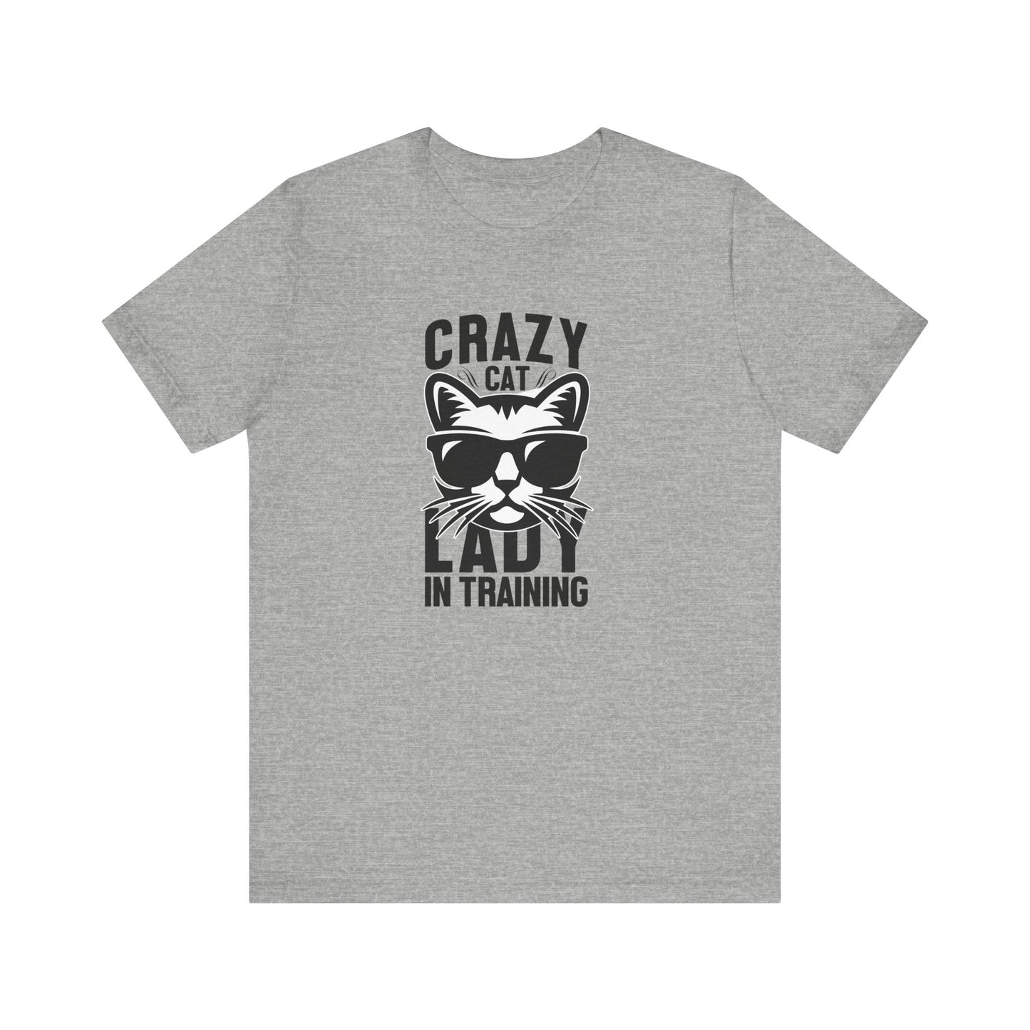 Crazy Cat Lady In Trainning T-shirt, Cat Tshirt, Pet Shirt, Unisex Shirt, Crewneck Shirt, Short Sleeve Tee, Gift for Him, Gift for Her