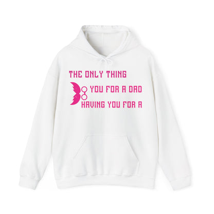 The only thing better than having you for a dad-01 — Unisex Heavy Blend Hoodie (G18500)