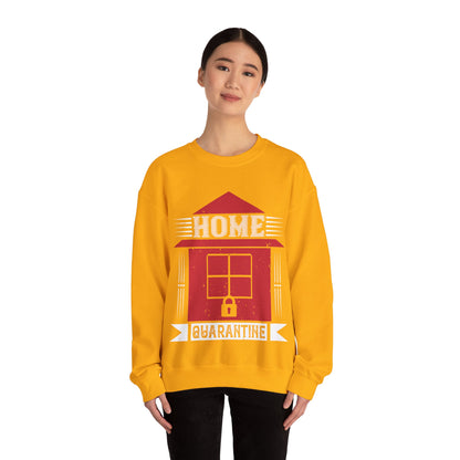 home quarantine-01 — Unisex Heavy Blend Crewneck (G18000)