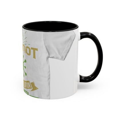 I cannot write in isolation. I write with people around me — Accent Mug 11/15oz