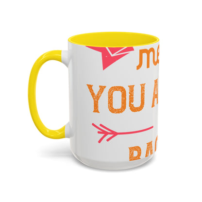 Being sisters means you always have backup 4 design (2) — Accent Mug 11/15oz