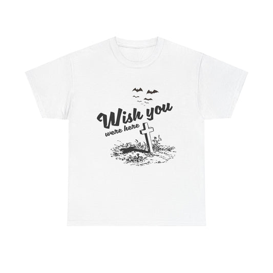 Wish You Were Here Halloween T-Shirt - Spooky Cemetery and Bats Tee - Hauntingly Stylish Shirt
